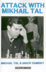 Attack with Mikhail Tal - 1 Aug 1994
