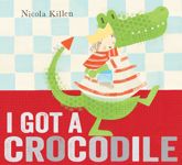 I Got a Crocodile - 28 Feb 2013
