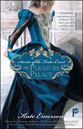 Secrets of the Tudor Court: The Pleasure Palace - 3 Feb 2009