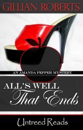 All's Well That Ends (An Amanda Pepper Mystery) - 4 Dec 2013