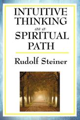 Intuitive Thinking as a Spiritual Path - 7 Mar 2013