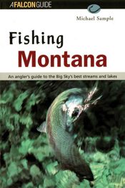 Fishing Montana, Revised - 5 Dec 2023