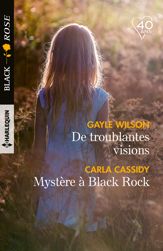 De troublantes visions - Mystère à Black Rock - 1 May 2018