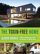 The Toxin-Free Home - 16 Jun 2015