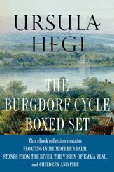 Ursula Hegi The Burgdorf Cycle Boxed Set - 5 Jul 2011