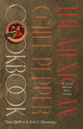The Mexican Chile Pepper Cookbook - 15 Mar 2022