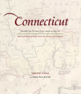 Connecticut: Mapping the Nutmeg State through History - 23 Nov 2010
