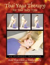 Thai Yoga Therapy for Your Body Type - 15 Jun 2006