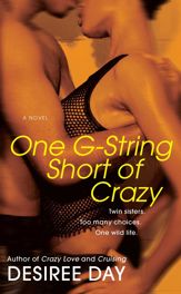 One G-String Short of Crazy - 11 May 2010