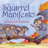 The Squirrel Manifesto - 20 Nov 2018