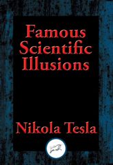 Famous Scientific Illusions - 8 Aug 2016