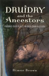 Druidry and the Ancestors - 29 Oct 2012