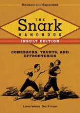 The Snark Handbook: Insult Edition - 13 Oct 2010