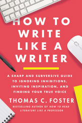 How to Write Like a Writer - 6 Sep 2022