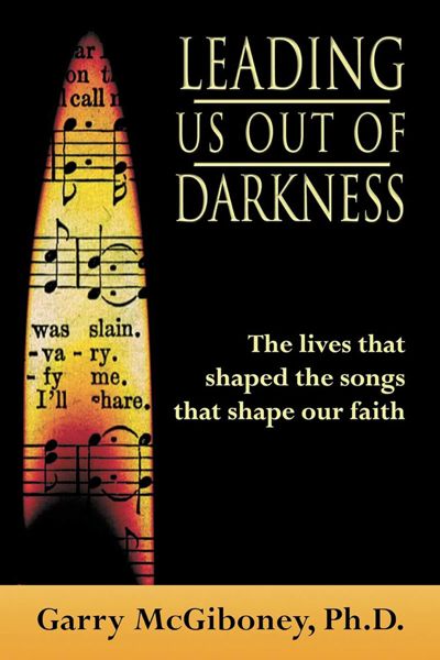 Leading Us Out of Darkness