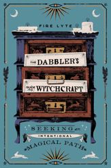 The Dabbler's Guide to Witchcraft - 28 Sep 2021