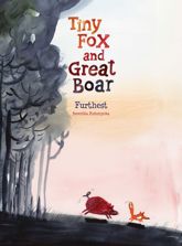 Tiny Fox and Great Boar Book Two: Furthest - 23 Nov 2022