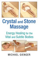 Crystal and Stone Massage - 24 Jan 2015