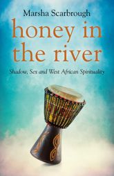 Honey in the River - 29 May 2015
