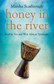 Honey in the River - 29 May 2015