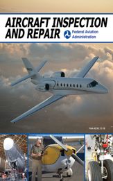 Aircraft Inspection and Repair - 1 Jan 2010