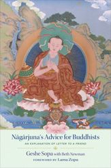 Nagarjuna's Advice for Buddhists - 14 Mar 2023