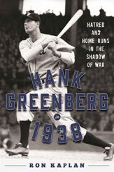 Hank Greenberg in 1938 - 25 Apr 2017