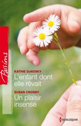 L'enfant dont elle rêvait - Un plaisir insensé - 1 Oct 2014