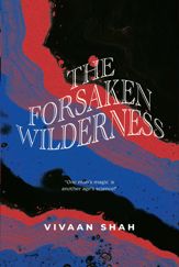 The Forsaken Wilderness - 21 Feb 2023
