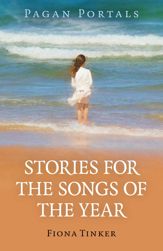 Pagan Portals - Stories for the Songs of the Year - 30 Oct 2020