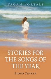 Pagan Portals - Stories for the Songs of the Year - 30 Oct 2020