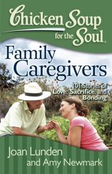 Chicken Soup for the Soul: Family Caregivers - 13 Mar 2012