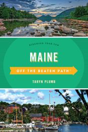 Maine Off the Beaten Path® - 1 Apr 2019