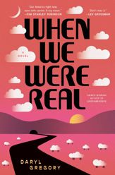 When We Were Real - 1 Apr 2025