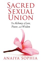 Sacred Sexual Union - 5 May 2013