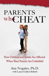 Parents Who Cheat - 1 Jan 2010