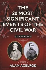 The 20 Most Significant Events of the Civil War - 1 Aug 2017