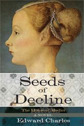 The House of Medici: Seeds of Decline - 1 Sep 2015