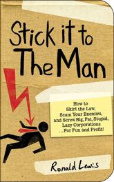 Stick it to the Man - 23 Jun 2009