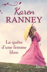 La quête d'une femme libre - 1 Sep 2016