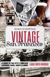 Discovering Vintage San Francisco - 1 Sep 2015