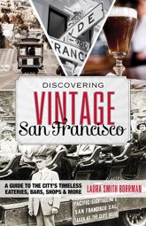 Discovering Vintage San Francisco - 1 Sep 2015