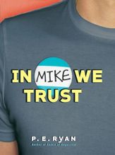 In Mike We Trust - 6 Oct 2009