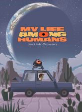 My Life Among Humans - 8 Feb 2023