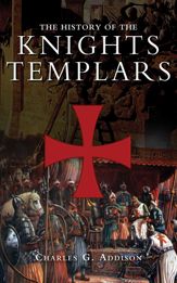 The History of the Knights Templars - 17 Oct 2012