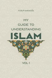 My Guide to Understanding Islam - 7 Aug 2015
