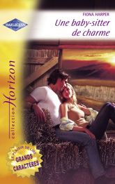 Une baby-sitter de charme (Harlequin Horizon) - 15 Jan 2008