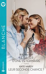 Le baiser d'une vétérinaire - Leur seconde chance ? - 1 Mar 2026