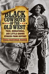 Black Cowboys of the Old West - 21 Dec 2010