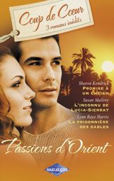 Passions d'Orient (Harlequin Coup de Coeur) - 15 Jul 2011